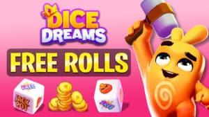 dice dreams free rolls