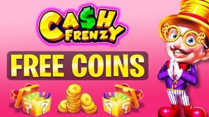 Cash Frenzy Casino Free Coins